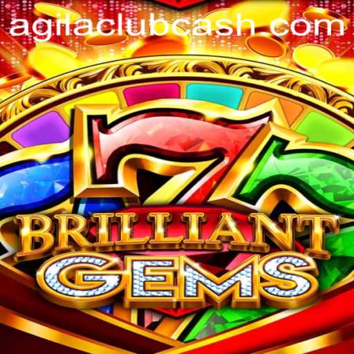 Discover the Captivating World of BrilliantGems and the Influence of AGILA CLUB