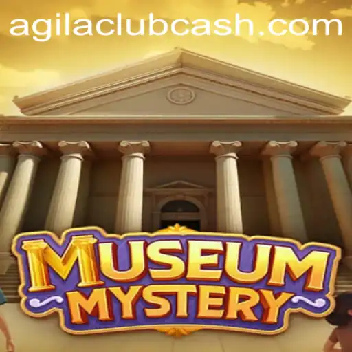 Unravel the Secrets of MuseumMystery at AGILA CLUB