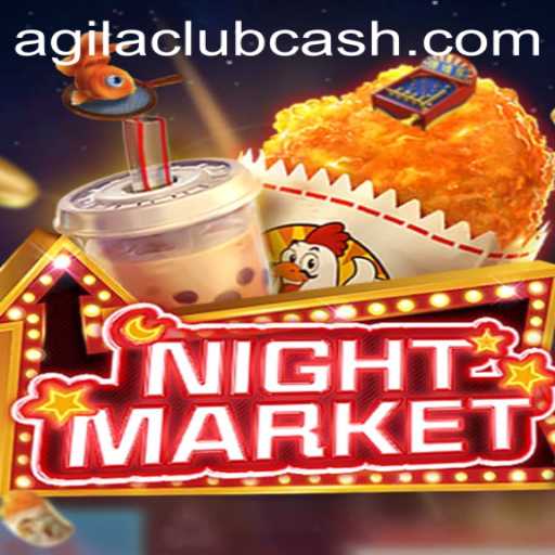 NIGHTMARKET: Dive into the Thrilling World of AGILA CLUB