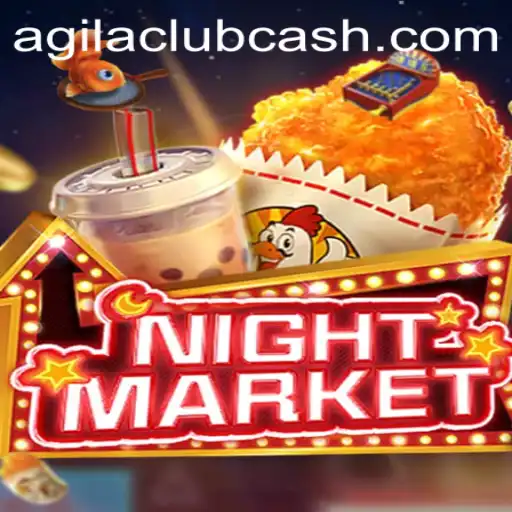 NIGHTMARKET: Dive into the Thrilling World of AGILA CLUB