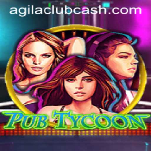 Unveiling PubTycoon: The AGILA CLUB Experience